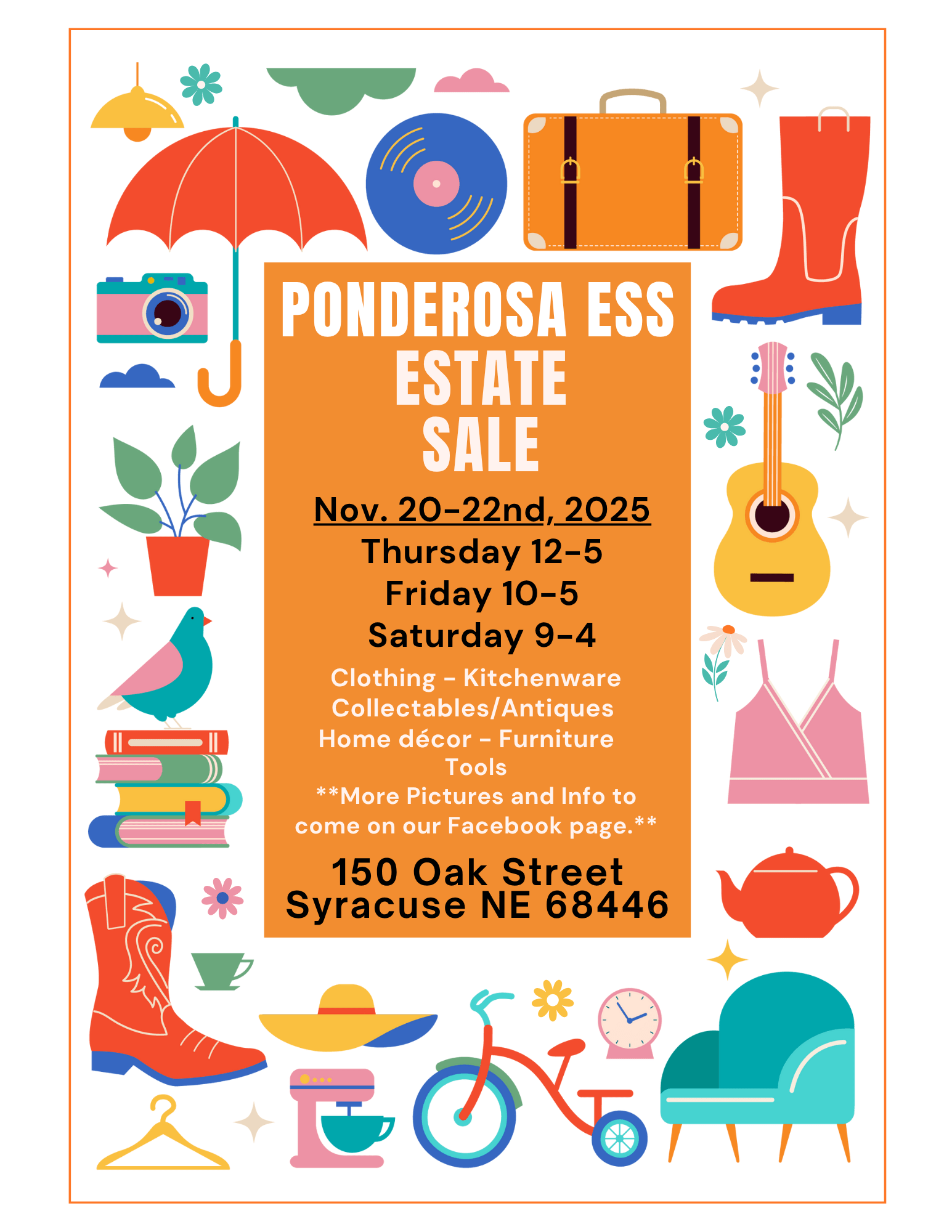 Colorful graphic promoting the Ponderosa Estate Sale, scheduled for November 20-22, 2025, featuring details on hours, location, and items for sale.